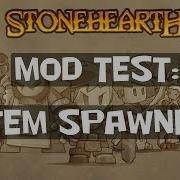 Stonehearth Alpha One Mod Test Item Spawner