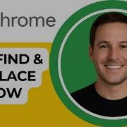 Never Waste Time Again Chrome Find Replace Tutorial