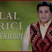 Celal Yarıcı Hasret Kaldım