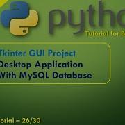 Python Tutorial 26 30 Tkinter Project With MySQL Database Part 5