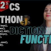 Python DICTIONARY All The Functions Class 12 Computer Science