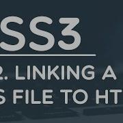 Learning CSS 3 2 Linking A CSS File To HTML 5