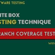 QA Manual Testing Tutorial For Beginners Branch Coverage Testing White Box Testing Techniques