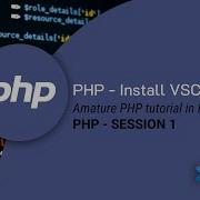 PHP TUTORIAL IN ENGLISH Session 1 Install VSCODE And Plugins