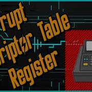 Interrupt Descriptor Table Register Tutorial
