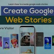 How To Create Google Web Stories To Get More Visitors In 2022