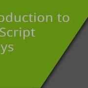 Introduction To Arrays With JavaScript
