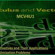 Calculus Vectors Chap 3 Session 7 Optimization Problems MCV4U1 MCV4U Nelson Pascal Academy