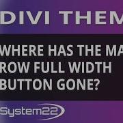 Divi Theme Where Has The Make Row Full Width Button Gone
