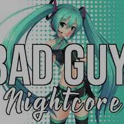 Nightcore Bad Guy Billie Eilish