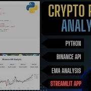 How To Use Binance API With Python To Pull Crypto Data Analyse It EMAs And Create A Streamlit App