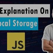 Local Storage Explained In 10 Min Javascript