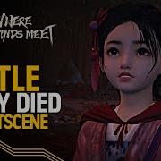 My Poor Little Ruby Died Death Cutscene Where Winds Meet WhereWindsMeet WWMCIES3