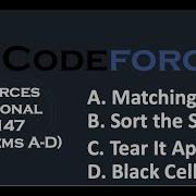 Codeforces Round 147 Black Cells Tear It Apart Sort The Subarray Matching