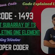 Longest Subarray Of 1 S After Deleting One Element LeetCode 1493 Java Code Developer Coder