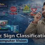 Traffic Sign Classification Using Computer Vision Machine Learning Projects