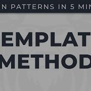 Template Method Design Patterns In 5 Minutes