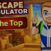 The Top Escape Simulator Guide Step By Step Walkthrough