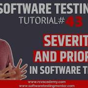 Software Testing Tutorial 43 Severity And Priority In Software Testing