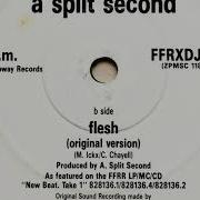 A Split Second Flesh Original Version