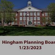 Hingham Planning Board 1 23 2023