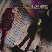 Todd Wright Alien Love Song SECTR 24 Remix Ross Lara Stephen Coleman