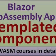 Lec 21 Blazor WebAssembly Apps Templated Components 6