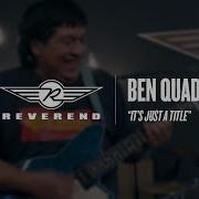 Бен Квад Это просто название Reverend Guitars Circle R Sessions Сессия 2