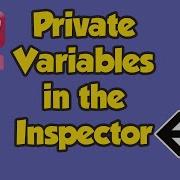 How To Watch Private Variables With SerializeField In Unity