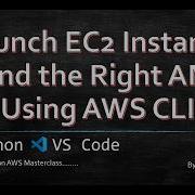 05 How To Create An EC2 Instance Using AWS Command Line Step By Step Tutorial