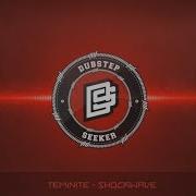 DUBSTEP Teminite Shockwave