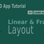 Android App Development Lesson 3 LinearLayout FrameLayout