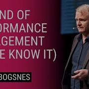 The End Of Performance Management Bjarte Bogsnes