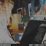 Don T Complicate It