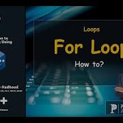Lesson 47 For Loops
