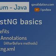 TestNG Basics Benefits Annotations TestNG Xml