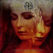 Silent Call Creations From A Chosen Path Full Album