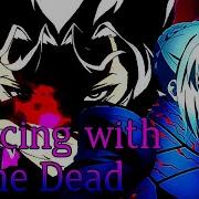 Dancing With The Dead AMV