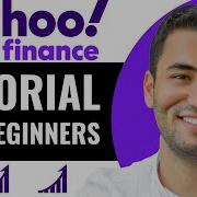 Yahoo Finance Tutorial For Beginners How To Use Yahoo Finance