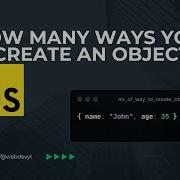 In How Many Ways You Can Create An Object In JavaScript Master JS Object Creation Techniques