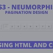 CSS3 HTML 5 Neumorphism Pagination Design 2020 HTML CSS Csspgaination Pagination