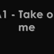 A1 Take On Me With Lyrics