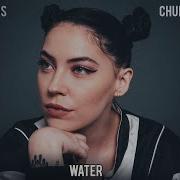 Bishop Briggs Water Audio
