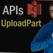 AWS S3 UploadPart API Walkthrough With NodeJS