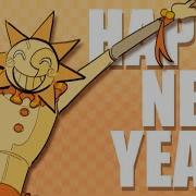 Happy New Year FNAF SB DCA Animation