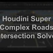 Houdini Super Complex Roads Intersections Solver