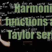 Lecture 9 Harmonic Functions And Taylor Series