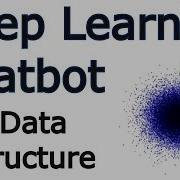 Data Structure Creating A Chatbot With Deep Learning Python And TensorFlow P 2