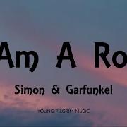 Simon Garfunkel I Am A Rock Lyrics