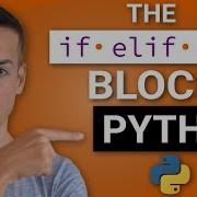 The Python If Elif Else Block Conditional Execution Under Multiple Conditions